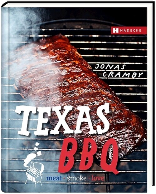 Texas BBQ, deutsche Ausgabe (Hardcover)