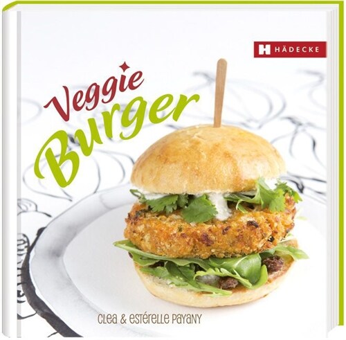 Veggie Burger (Hardcover)