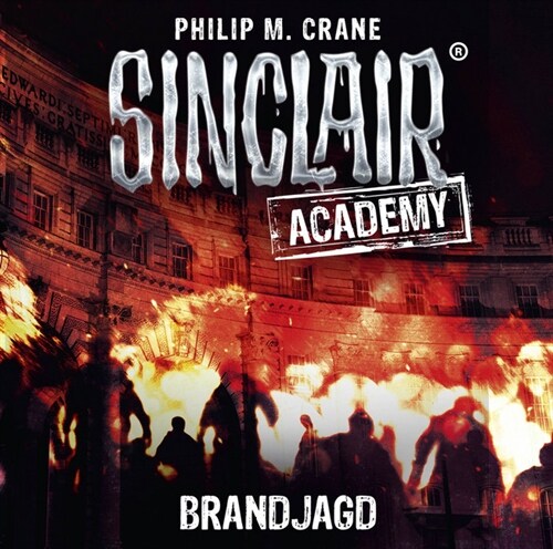 Sinclair Academy - Brandjagd. Tl.12, 2 Audio-CDs (CD-Audio)