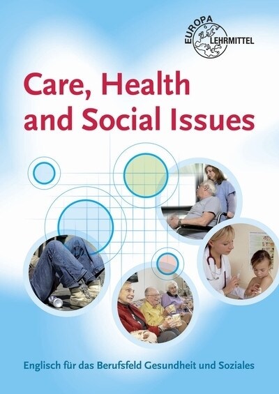 Care, Health and Social Issues (Paperback)