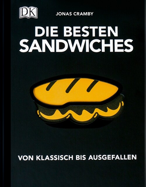 Die besten Sandwiches (Hardcover)