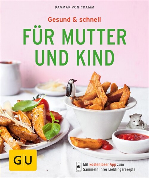 Gesund & schnell fur Mutter und Kind (Paperback)