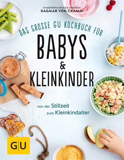 Das große GU Kochbuch fur Babys & Kleinkinder (Hardcover)