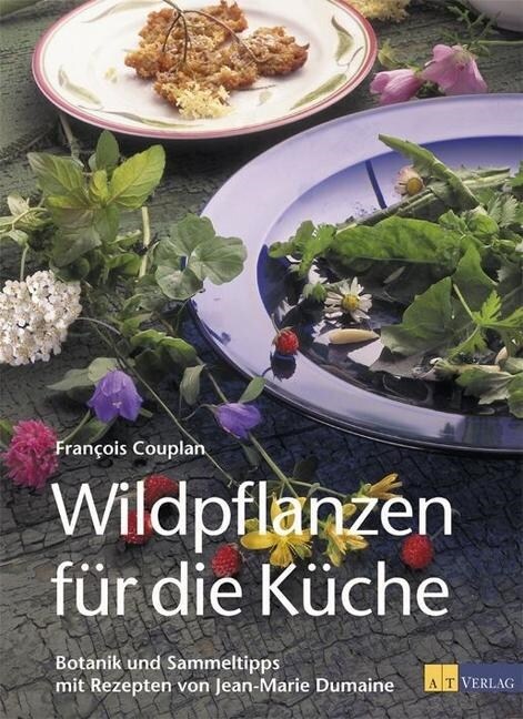 Wildpflanzen fur die Kuche (Hardcover)