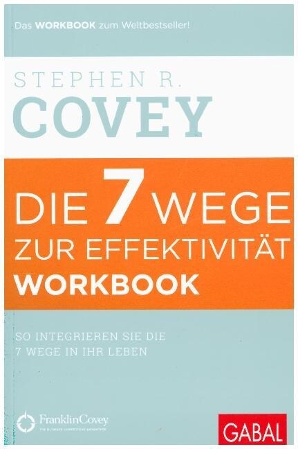Die 7 Wege zur Effektivitat, Workbook (Paperback)