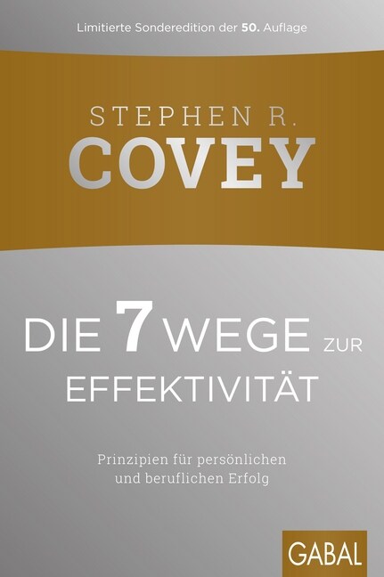 Die 7 Wege zur Effektivitat (Hardcover)