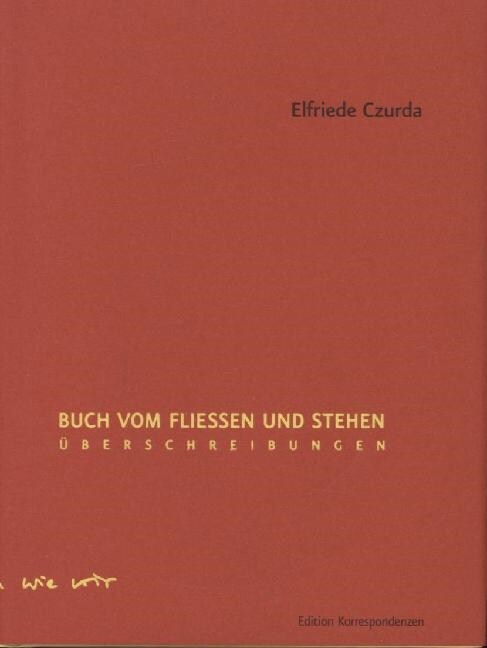 Buch vom Fließen und Stehen (Hardcover)