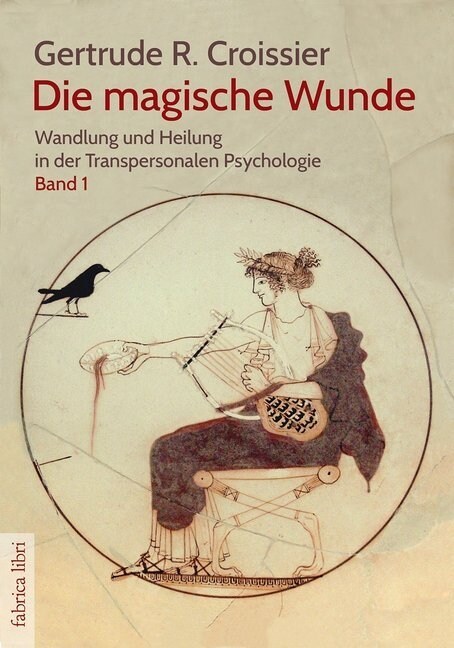 Die magische Wunde (Hardcover)