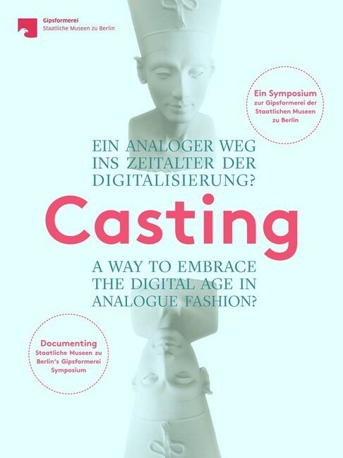 Casting. Ein analoger Weg ins Zeitalter der Digitalisierung？ (Paperback)