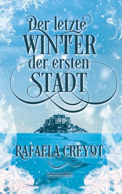 Der letzte Winter der ersten Stadt (Paperback)