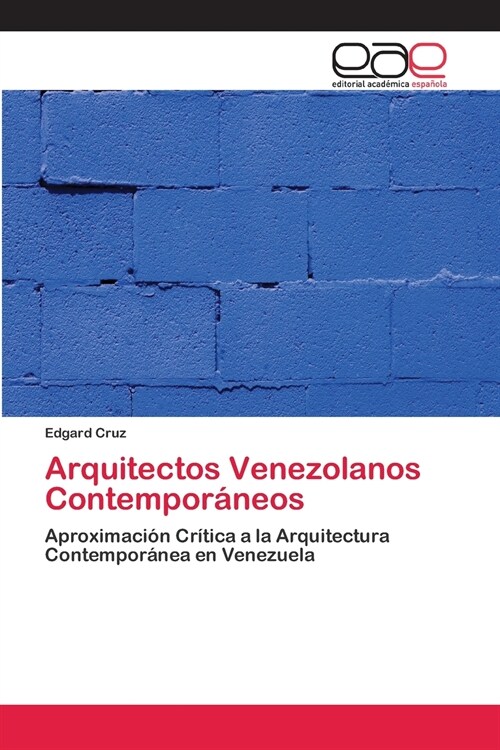 Arquitectos Venezolanos Contempor?eos (Paperback)