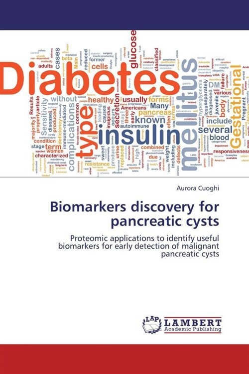 Biomarkers discovery for pancreatic cysts (Paperback)