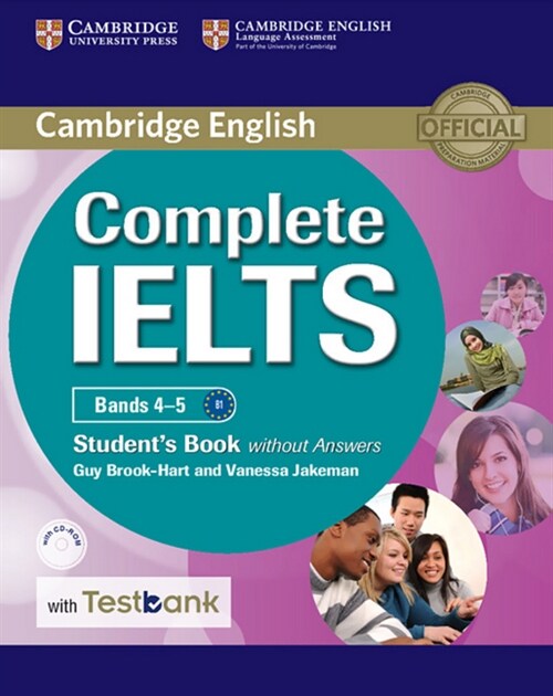 Complete IELTS - Bands 4-5 B1. Students Book without answers, with CD-ROM and Testbank (Paperback)