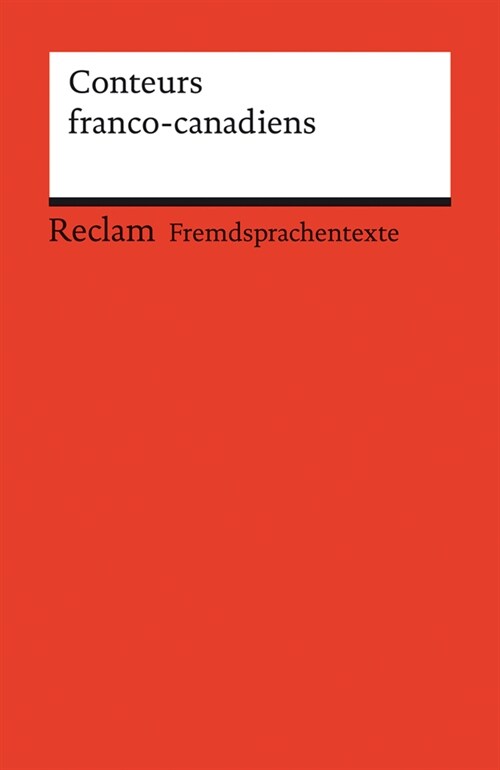 Conteurs franco-canadiens (Paperback)