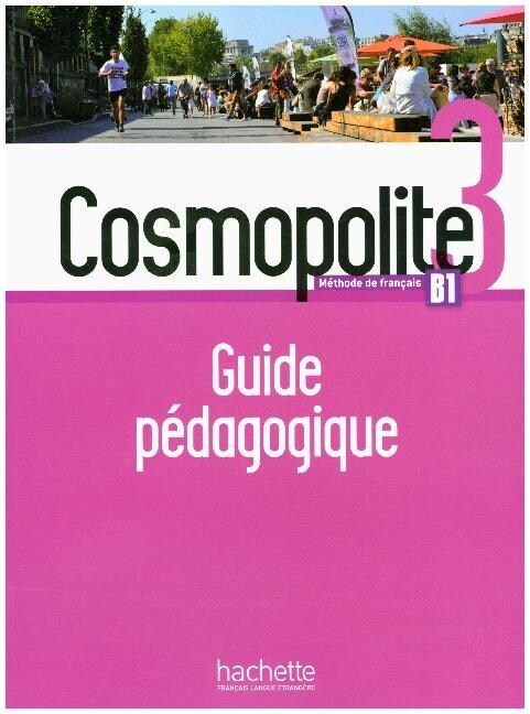 Cosmopolite - Guide pedagogique. Bd.3 (Paperback)