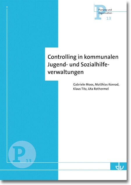 Controlling in kommunalen Jugend- und Sozialhilfeverwaltungen (Paperback)