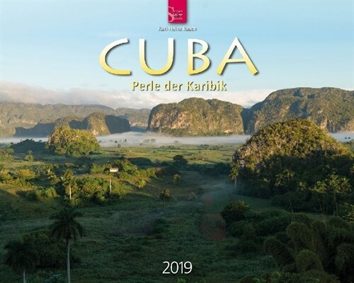 Cuba - Perle der Karibik 2019 (Calendar)