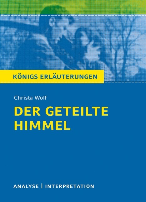 Christa Wolf: Der geteilte Himmel (Paperback)