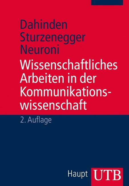 Wissenschaftliches Arbeiten in der Kommunikationswissenschaft (Paperback)