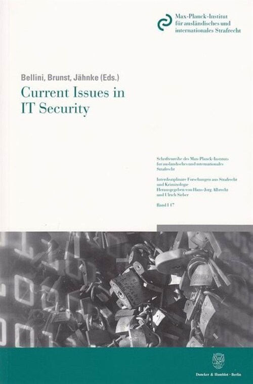 Current Issues in It Security: Proceedings of the Interdisciplinary Conference in Freiburg I. Br. / Germany, May 12-14, 29 (Paperback)