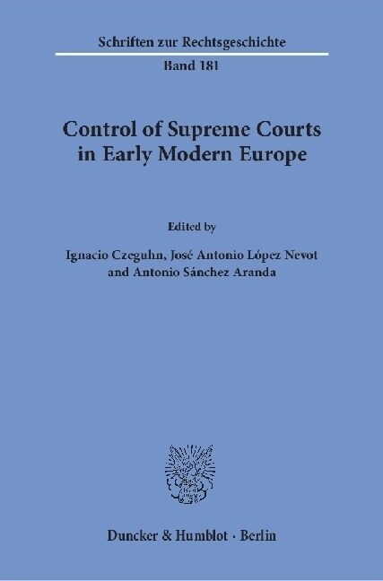 Control of Supreme Courts in Early Modern Europe. (Paperback)