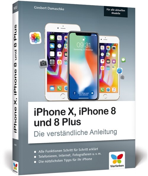 iPhone X, iPhone 8 und 8 Plus (Paperback)