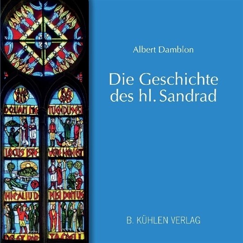 Die Geschichte des hl. Sandrad (Paperback)