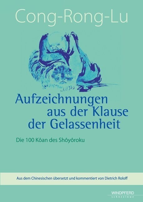 Cong-Rong-Lu - Aufzeichnungen aus der Klause der Gelassenheit (Paperback)