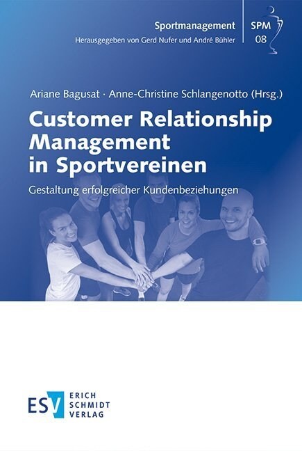 Customer Relationship Management in Sportvereinen (Paperback)