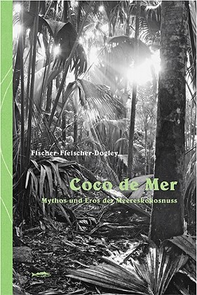 Coco de Mer, Deutsche Ausgabe (Hardcover)