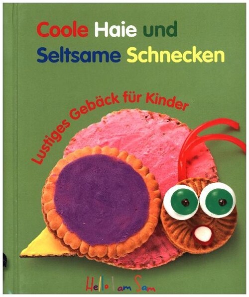 Coole Haie und Seltsame Schnecken (Paperback)