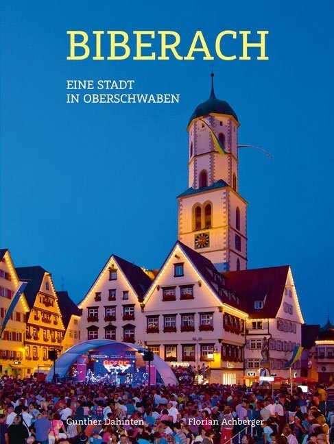 Biberach - Eine Stadt in Oberschwaben (Hardcover)