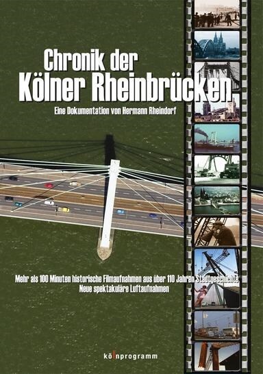 Chronik der Kolner Rheinbrucken, 1 DVD (DVD Video)