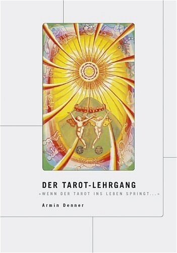 Der Tarot-Lehrgang (Hardcover)