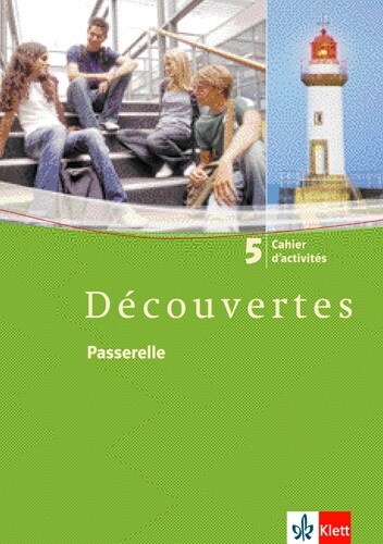 Passerelle, Cahier dactivites, 5. Lernjahr (Pamphlet)