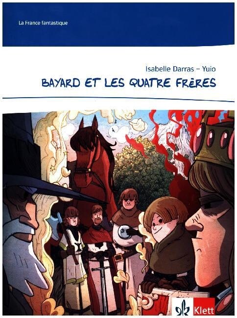 Bayard et les quatre freres (Paperback)