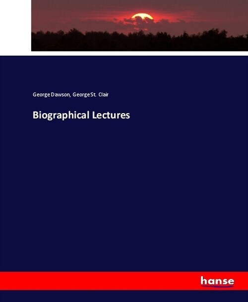 Biographical Lectures (Paperback)