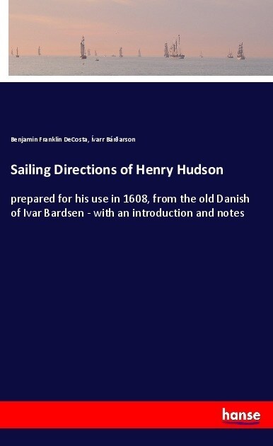 Sailing Directions of Henry Hudson (Paperback)