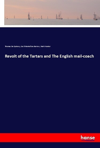 Revolt of the Tartars and The English mail-coach (Paperback)