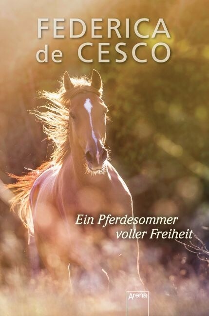 Ein Pferdesommer voller Freiheit (Hardcover)