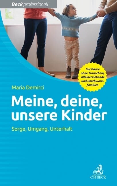 Meine, deine, unsere Kinder (Paperback)