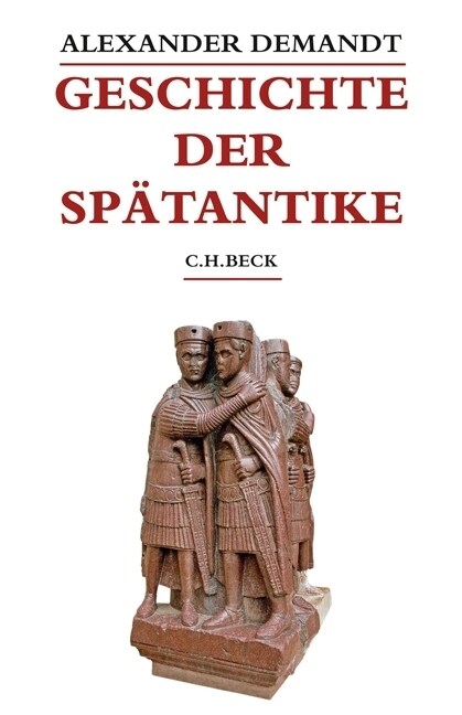 Geschichte der Spatantike (Hardcover)