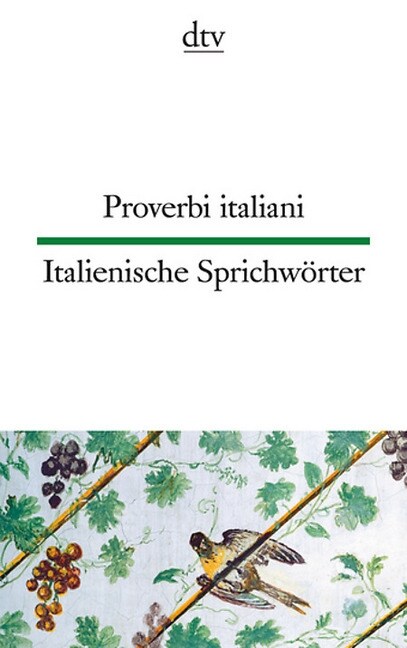 Proverbi italiani. Italienische Sprichworter (Paperback)