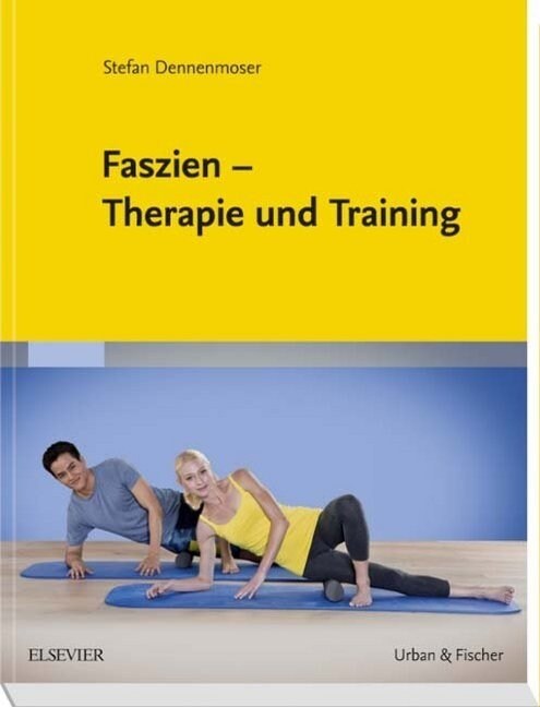 Faszien - Therapie und Training (Paperback)