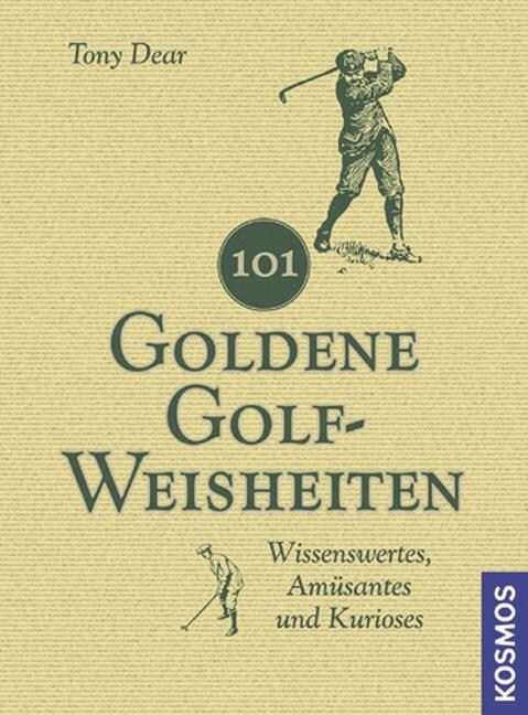 101 Goldene Golf-Weisheiten (Hardcover)