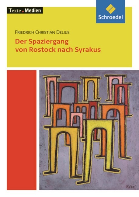 Der Spaziergang von Rostock nach Syrakus, Textausgabe mit Materialien (Paperback)