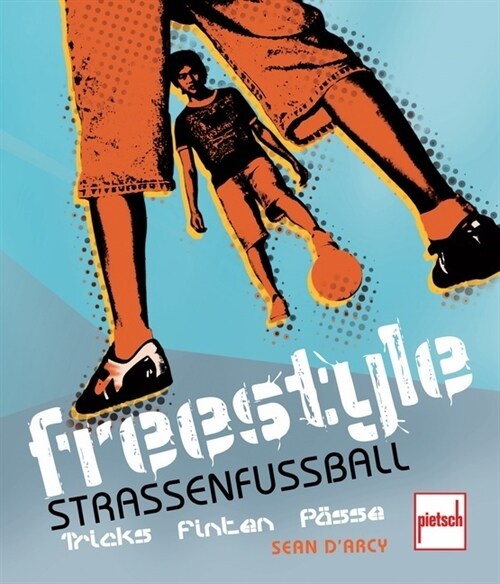 Freestyle Strassenfussball (Paperback)