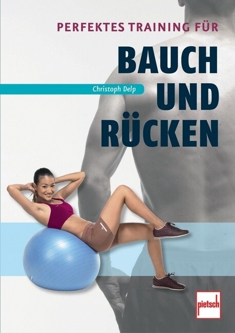 Perfektes Training fur Bauch und Rucken (Paperback)