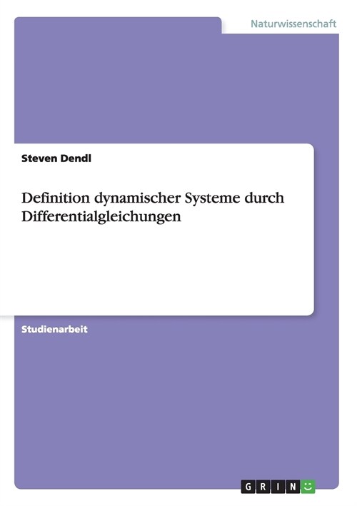 Definition dynamischer Systeme durch Differentialgleichungen (Paperback)