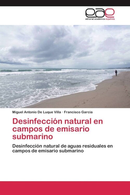 Desinfeccion natural en campos de emisario submarino (Paperback)